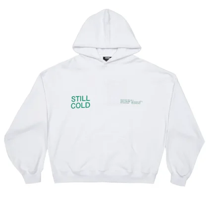Still Cold Hoodie White